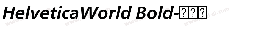 HelveticaWorld Bold字体转换